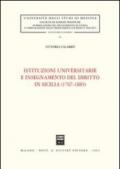 Istituzioni universitarie e insegnamento del diritto in Sicilia (1767-1885)