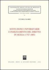 Istituzioni universitarie e insegnamento del diritto in Sicilia (1767-1885)