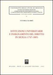Istituzioni universitarie e insegnamento del diritto in Sicilia (1767-1885)