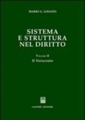 Sistema e struttura nel diritto. 2.Il Novecento