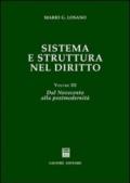 Sistema e struttura nel diritto. 3.Dal Novecento alla postmodernità