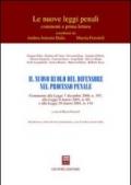 Il nuovo ruolo del difensore nel processo penale. Commento alla Legge 7 dicembre 2000, n. 397, alla Legge 6 marzo 2001, n. 60 e alla Legge 29 marzo 2001, n. 134