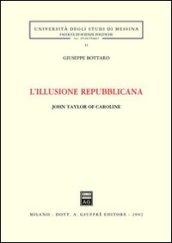 L'illusione repubblicana. John Taylor of Caroline