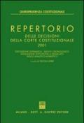 Repertorio delle decisioni della Corte costituzionale. Esposizione sistematica. Elenco cronologico. Legislazione sottoposta a sindacato. Indice analitico alfabetico