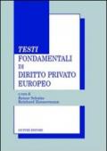 Testi fondamentali di diritto privato europeo