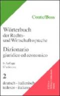 Dizionario giuridico ed economico-Worterbuch der Rechts-und Wirtschaftssprache. 2.