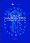 Accordi con l'amministrazione pubblica e disciplina del rapporto