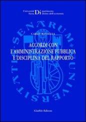 Accordi con l'amministrazione pubblica e disciplina del rapporto