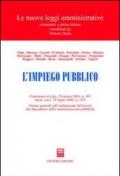 L'impiego pubblico. Commento al D.Lgs. 30 marzo 2001, n. 165 (mod. con L. 15 luglio 2002, n. 145). Norme generali sull'ordinamento del lavoro...