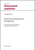 Il processo amministrativo in Argentina. Garanzie dello Stato di diritto ed emergenza economica