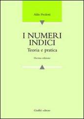 I numeri indici. Teoria e pratica