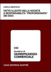 Fatto illecito della società e responsabilità «proporzionata» dei soci