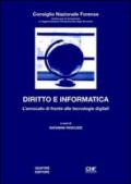 Diritto e informatica. L'avvocato di fronte alle tecnologie digitali