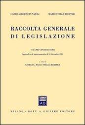 Raccolta generale di legislazione (22-23). Appendice di aggiornamento al 31 dicembre 2001 e indici (2 vol.)