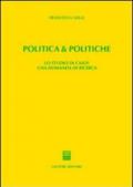 Politica & politiche. Lo studio di caso? Una domanda di ricerca