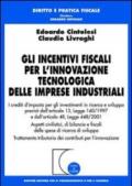 Gli incentivi fiscali per l'innovazione tecnologica delle imprese industriali