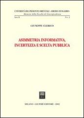 Asimmetria informativa, incertezza e scelta pubblica