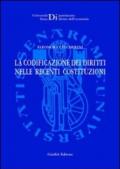 La codificazione dei diritti nelle recenti costituzioni