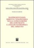 Rappresentanza diretta volontaria nella conclusione dei contratti e analisi economica del diritto