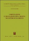 Compensazione e circolazione della moneta nei sistemi di pagamento