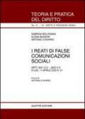 I reati di false comunicazioni sociali. Artt. 2621 C. C., 2622 C. C. D.Lgs. 11 aprile 2002 n. 61