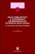 Piani urbanistici e controllo giurisdizionale in Spagna ed in Italia. Un colloquio fra giudici superiori