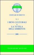 I beni culturali e la tutela dell'ambiente