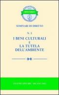 I beni culturali e la tutela dell'ambiente