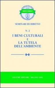 I beni culturali e la tutela dell'ambiente