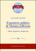Il pensiero politico di Thomas Jefferson. Libertà, proprietà e autogoverno