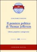 Il pensiero politico di Thomas Jefferson. Libertà, proprietà e autogoverno