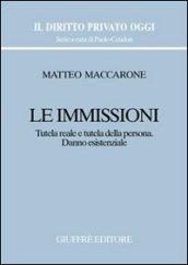 Le immissioni. Tutela reale e tutela della persona. Danno esistenziale