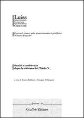 Sanità e assistenza dopo la riforma del titolo V. Atti della Giornata nazionale di studio (Genova, 15 gennaio 2002)