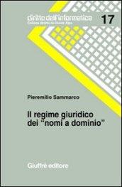 Il regime giuridico dei «nomi a dominio»