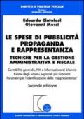 Le spese di pubblicità, propaganda e rappresentanza. Tecniche per la gestione amministrativa e fiscale