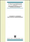 Autorità e consenso nell'attività amministrativa. Atti del 47° Convegno di Scienza dell'Amministrazione, (Varenna, Villa Monastero 20-22 settembre 2001)