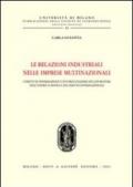 Le relazioni industriali nelle imprese multinazionali. I diritti di informazione e di consultazione dei lavoratori nell'Unione Europea e nel diritto internazionale