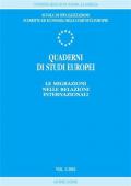 Quaderni di studi europei (2002). Vol. 1: Le migrazioni nelle relazioni internazionali.