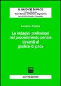 Le indagini preliminari nel procedimento penale davanti al giudice di pace