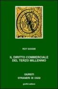 Il diritto commerciale del terzo millennio