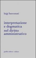 Interpretazione e dogmatica nel diritto amministrativo