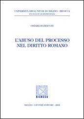 L'abuso del processo nel diritto romano