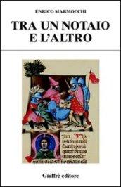 Tra un notaio e l'altro. Con immagini del diritto