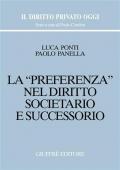 La preferenza nel diritto societario e successorio