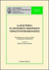 La legge tedesca sul procedimento amministrativo-Verwaltungs verfahrensgesetz. Testo tedesco a fronte