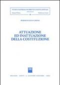 Attuazione ed inattuazione della Costituzione