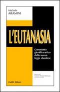 L'eutanasia. Commento giuridico-etico della nuova legge olandese