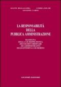 La responsabilità della pubblica amministrazione. Rassegna della giurisprudenza dei giudici ordinari ed amministrativi di legittimità e di merito
