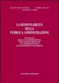 La responsabilità della pubblica amministrazione. Rassegna della giurisprudenza dei giudici ordinari ed amministrativi di legittimità e di merito