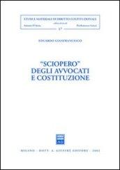 Sciopero degli avvocati e costituzione